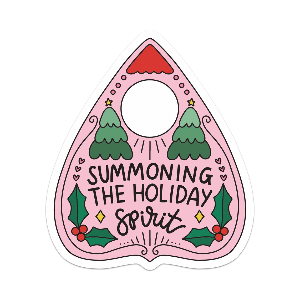 Summoning the Holiday Spirit - Planchette | Vinyl Sticker