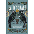 Wild Witchcraft By Rebecca Beyer