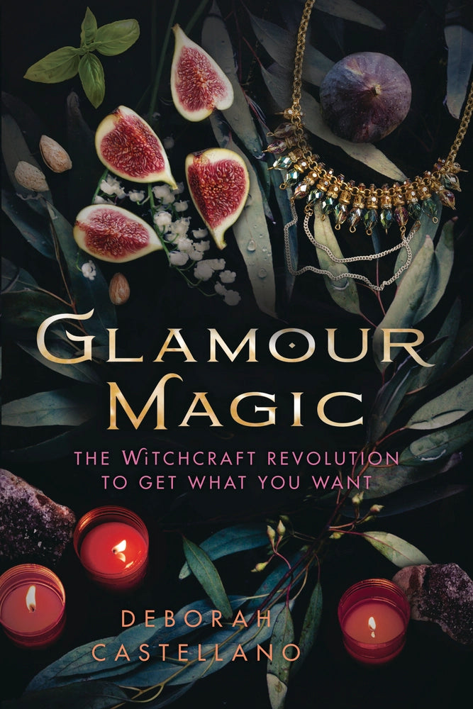 Glamour Magic: Witchcraft Revolution To Get What You Want