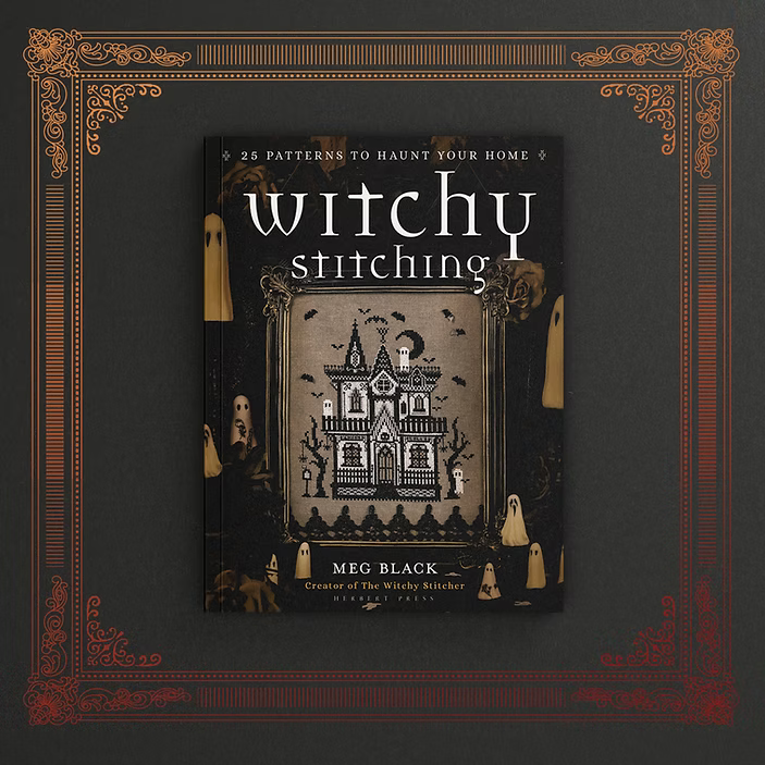 Witchy Stitching: 25 Patterns to Haunt Your Home