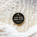 Stay Wild Moon Child Enamel Pin