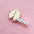 "You Are Magick" Fortune Cookie Enamel Pin
