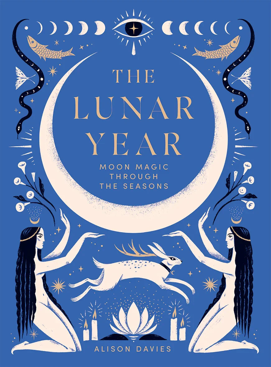 The Lunar Year: Moon Magic Through The Seasons