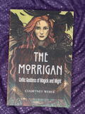 The Morrigan: Celtic Goddess of Magick and Might