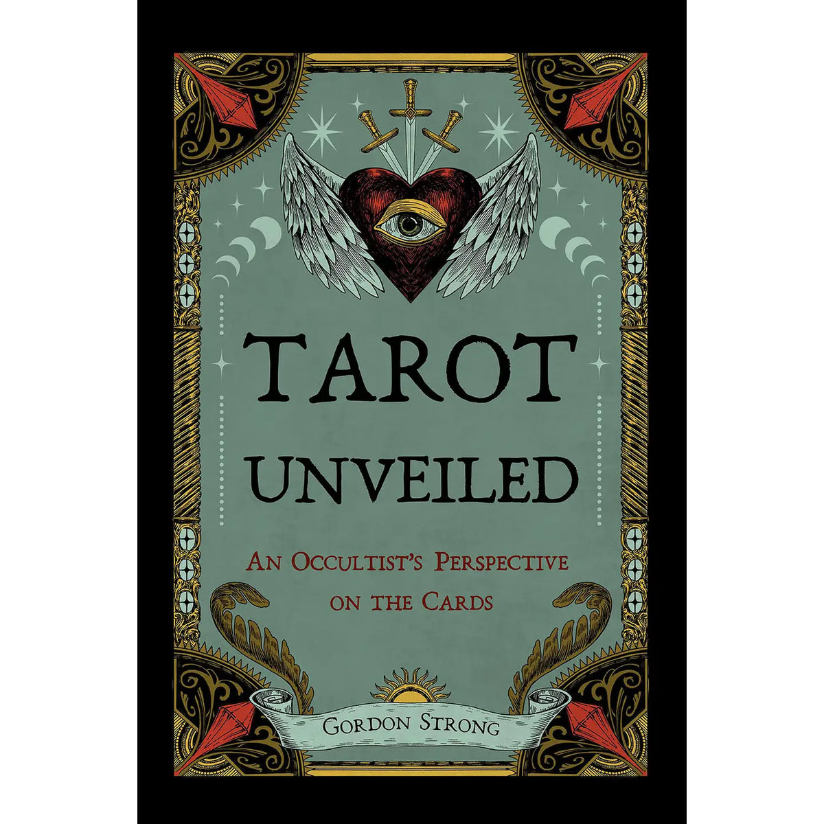 Tarot Unveiled: An Occultist's Perspective On the Cards